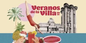 Todo lo que tienes que saber del festival Veranos de la Villa - Hotel Moderno Madrid